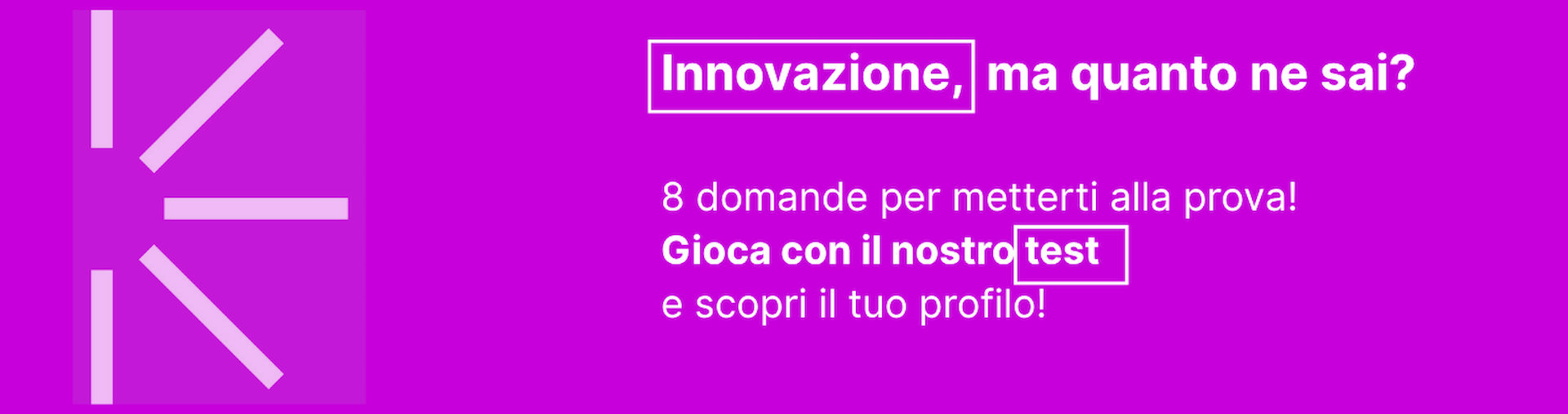 Innovazione, ma quanto ne sai?