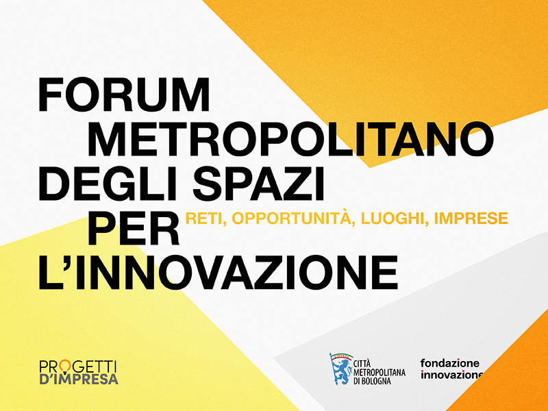 Forum metropolitano degli spazi per l'innovazione