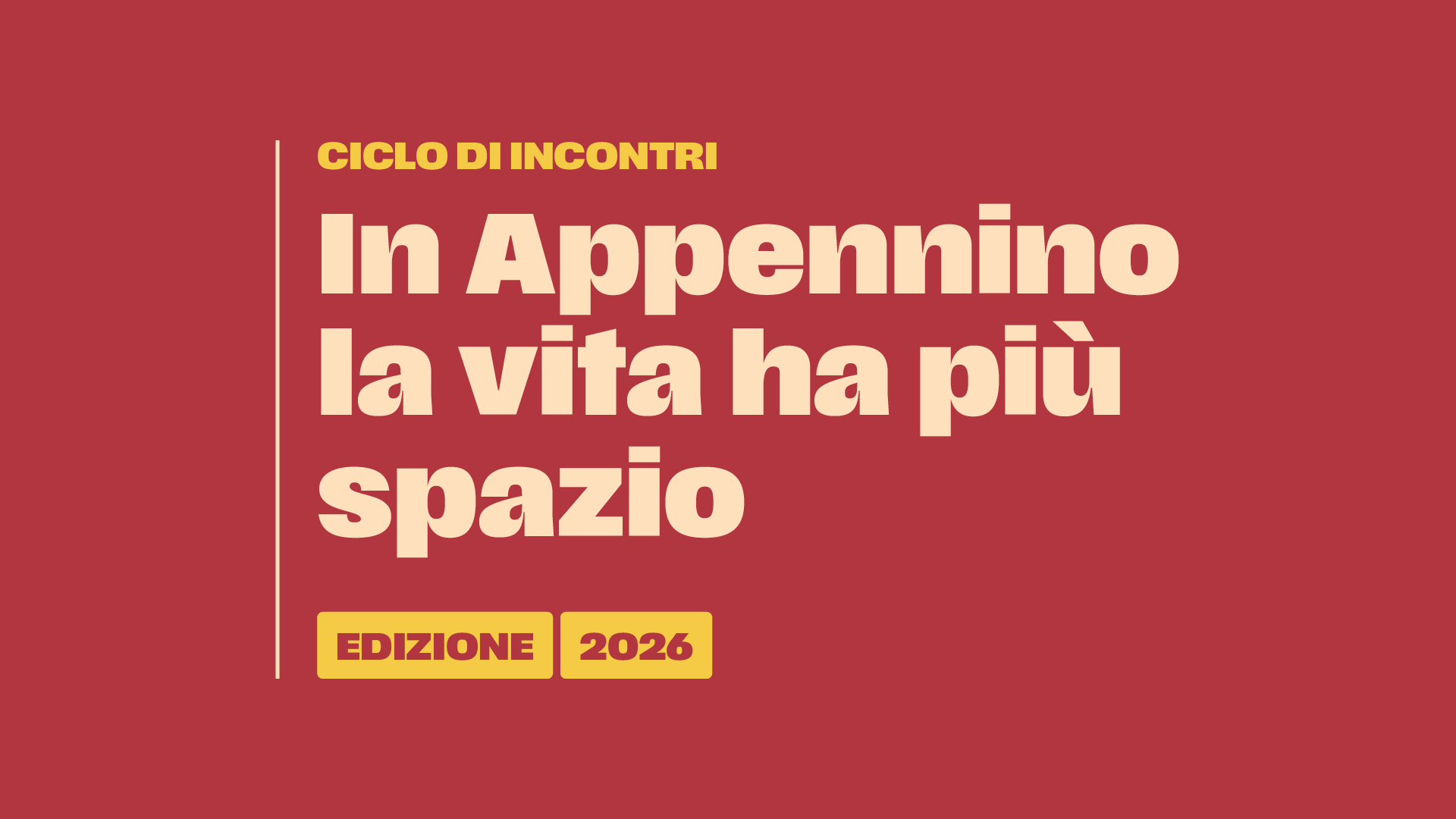 In appennino la vita ha pi&ugrave; spazio