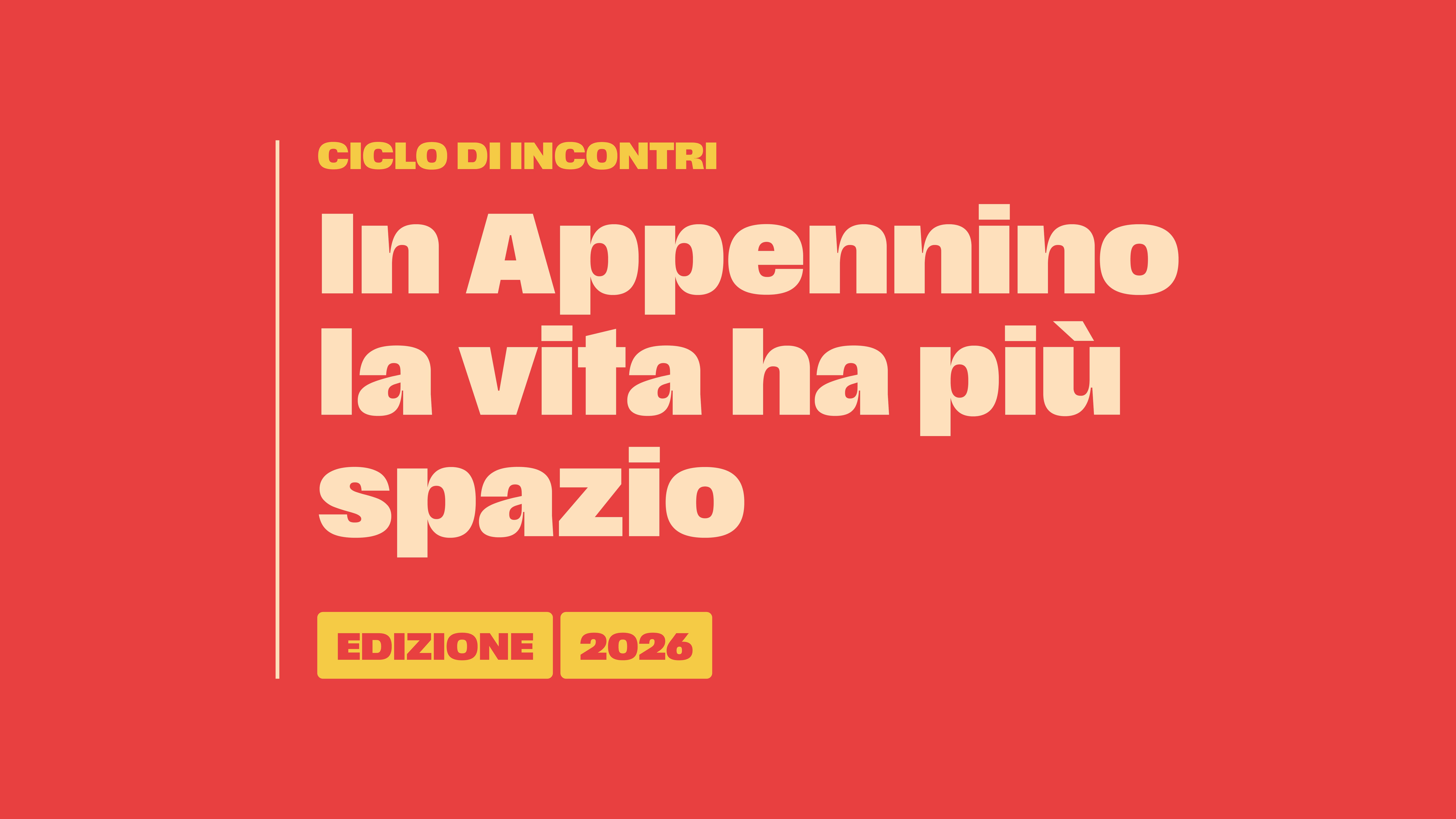 In appennino la vita ha pi&ugrave; spazio