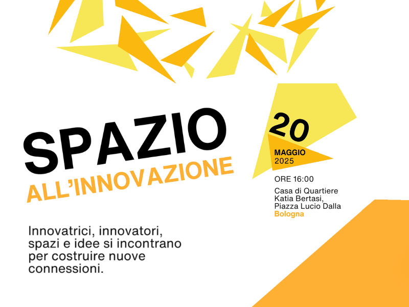 Spazio all'Innovazione. Scoprire, creare, connettere.