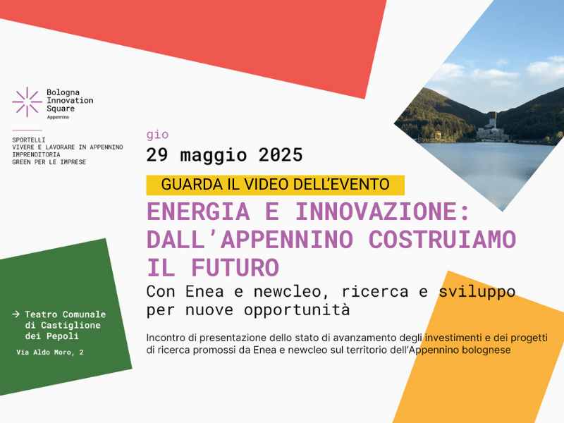 Energia e innovazione: dall'Appennino costruiamo il futuro - guarda il video