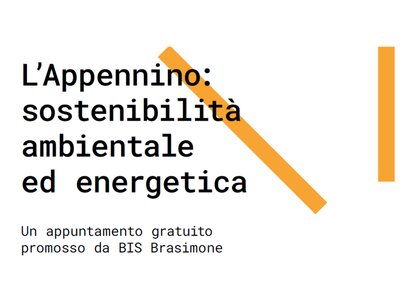 L’Appennino: sostenibilità ambientale ed energetica
